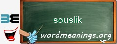 WordMeaning blackboard for souslik